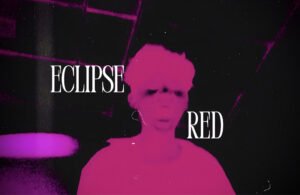 Read more about the article ESCAPIST // “ECLIPSE RED” SINGLE & VIDEO KLIP 